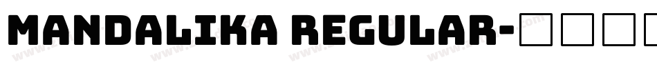 Mandalika Regular字体转换